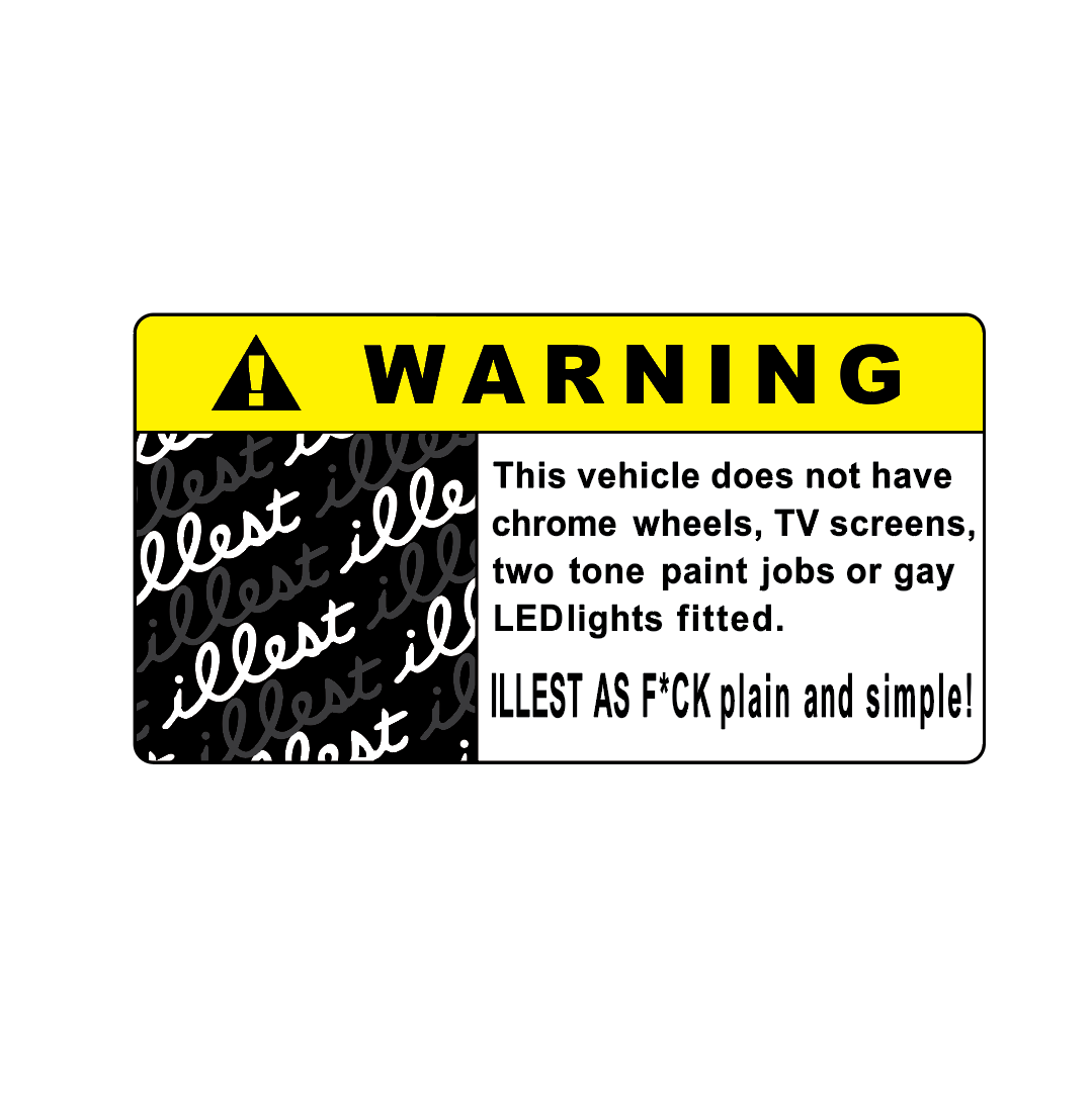 Sticker Auto - Warning Illest diverse funny printate