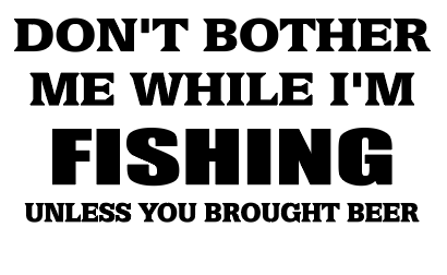 Sticker Auto - Don't Bother Me While Im FISHING peste