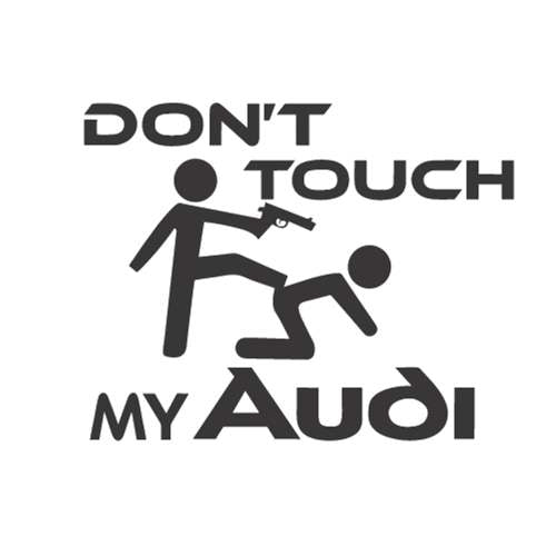 Sticker Auto Don't Touch My Audi - 2 audi diverse