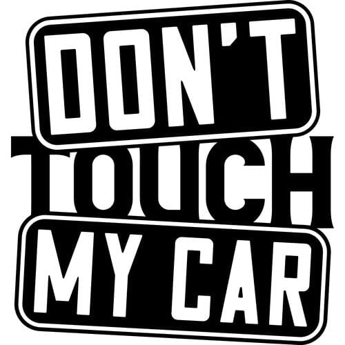 Sticker Auto Don't Touch My Car 2 diverse