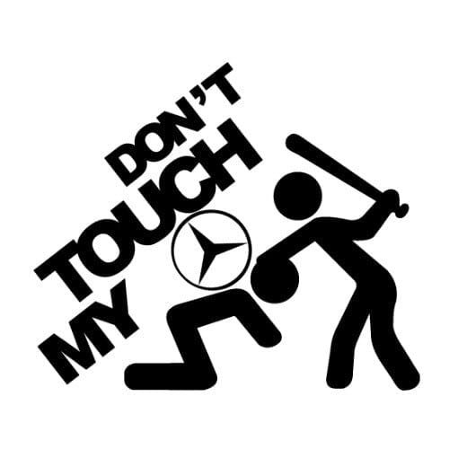 Sticker Auto Don't Touch My Mercedes diverse mercedes