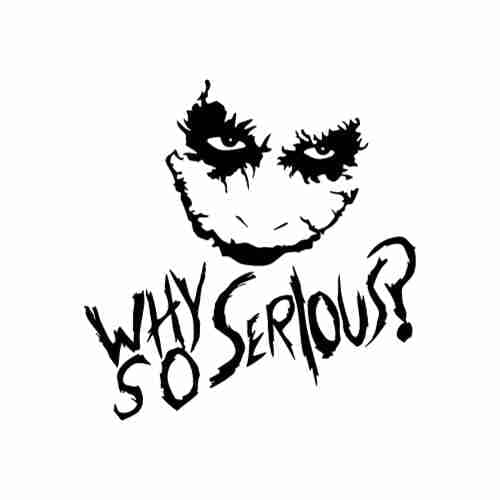 Sticker Auto Joker Why So Serious? diverse nou-adaugat tunning