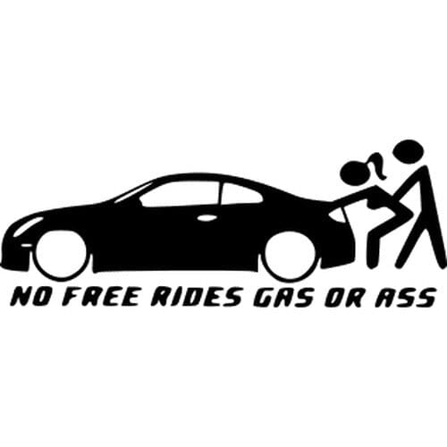 Sticker Auto No Free Rides Gas Or Ass - 2 18+ diverse