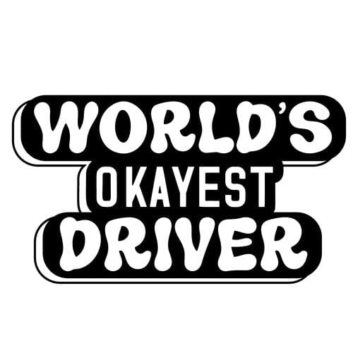 Sticker Auto World's Okayest Driver diverse